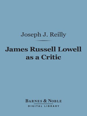 cover image of James Russell Lowell as a Critic (Barnes & Noble Digital Library)